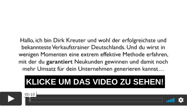 Neukunden gewinnen mit Garantie - Video von Dirk Kreuter