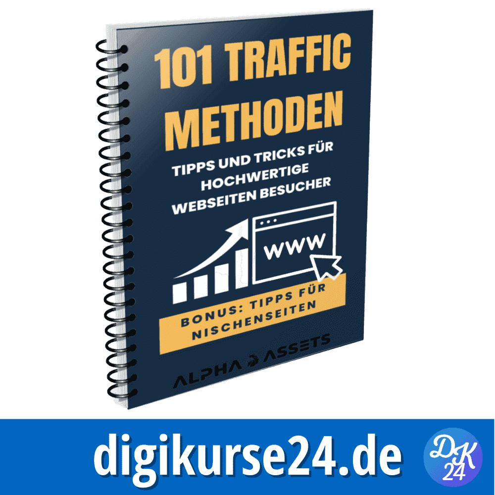 101 Traffic Methoden - eBook von Alpha Assets - Tipps und Tricks für hochwertige Webseiten Besucher