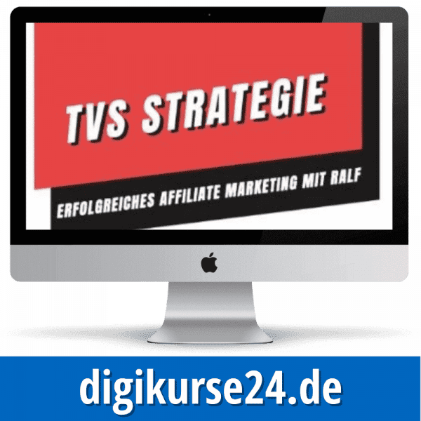 TVS-Strategie für Affiliates von Ralf Schmitz
