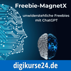 Freebie MagnetX von Sabine Kaluscha - Erstelle unwiderstehliche Freebies mit Hilfe von ChatGPT