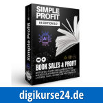 Sales Angels - Simple Profit 5.0 - KI-Edition