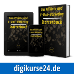 Das Affiliate- und E-Mail Marketing Starterhandbuch von Mirco Köpp
