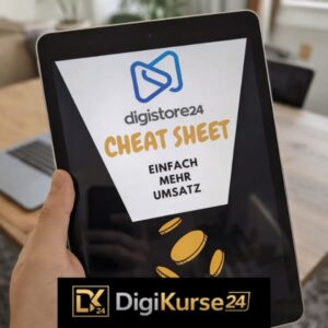 Digistore24 Cheat Sheet Titelbild – Übersicht geheimer Affiliate Links und Strategien für mehr Provisionen