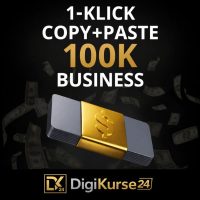 1-Klick Copy+Paste 100K Business Funnel-System mit fertigen E-Mail-Sequenzen und Copy-Paste Affiliate Funnel